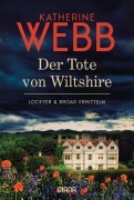 Cover-Bild zum Titel 'Der Tote von Wiltshire  - Lockyer & Broad ermitteln' von 'Katherine Webb'