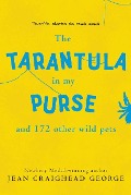 The Tarantula in My Purse - Jean Craighead George