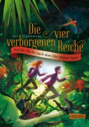 Cover-Bild zum Titel 'Die vier verborgenen Reiche 2: Auf der Suche nach dem Für-immer-Farn' von 'Abi Elphinstone'