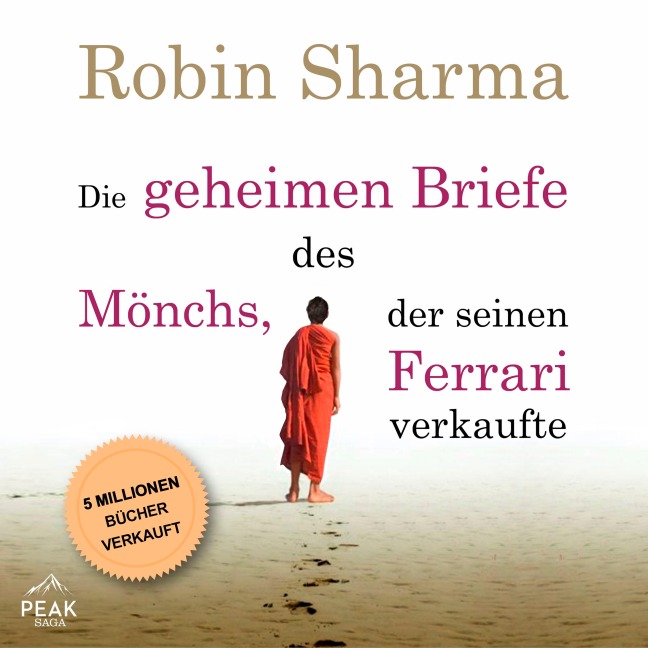 Die geheimen Briefe des Mönchs, der seinen Ferrari verkaufte - Robin S. Sharma