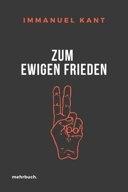 Zum ewigen Frieden - Immanuel Kant