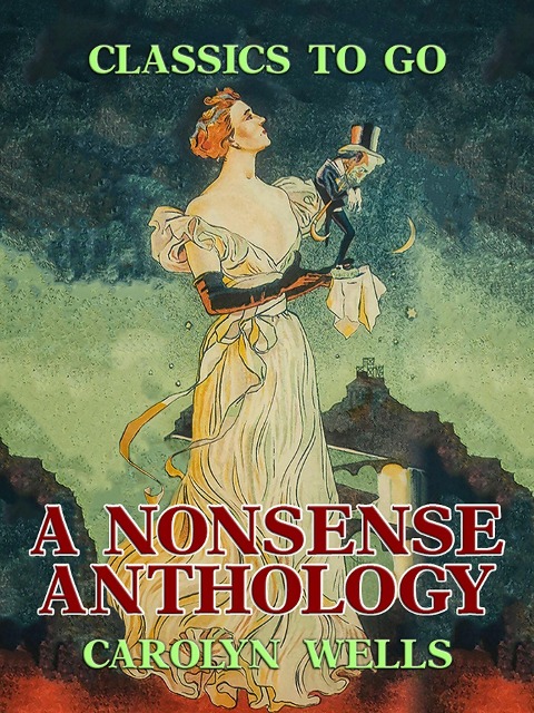 A Nonsense Anthology - Carolyn Wells