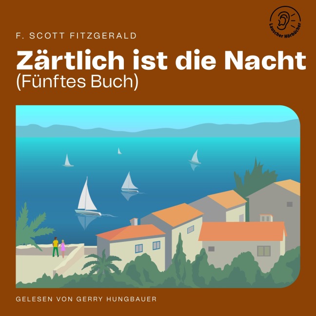 Zärtlich ist die Nacht (Fünftes Buch) - F. Scott Fitzgerald