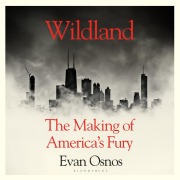 Cover-Bild zum Titel 'Wildland' von 'Evan Osnos'