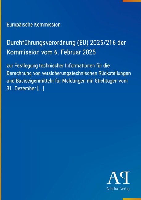 Durchführungsverordnung (EU) 2025/216 der Kommission vom 6. Februar 2025 - Europäische Kommission