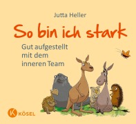 Cover-Bild zum Titel 'So bin ich stark' von 'Jutta Heller'