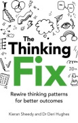 Cover-Bild zum Titel 'The Thinking Fix' von 'Kieran Sheedy, Deri Hughes'