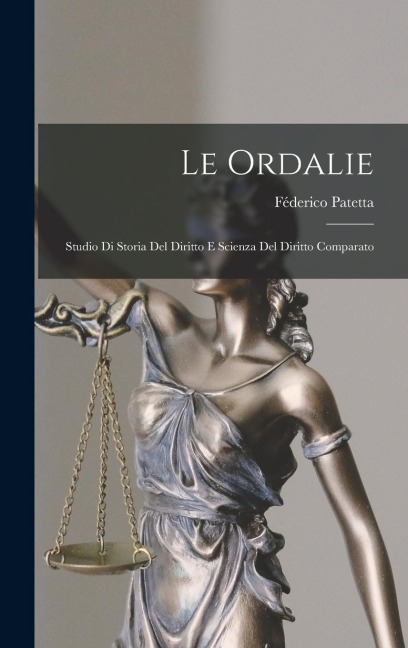 Le Ordalie - Féderico Patetta