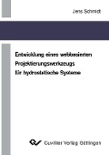 Cover-Bild zum Titel 'Entwicklung eines webbasierten Projektierungswerkzeugs für hydrostatische Systeme' von ''