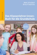 Cover-Bild zum Titel 'Das Klassenlehrer:innen-Buch für die Grundschule' von 'Nele Schubert, Birte Friedrichs'
