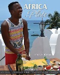 Cover-Bild zum Titel 'Africa on a Plate' von 'Lentswe Bhengu'