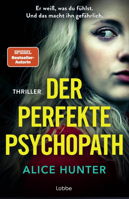 Der perfekte Psychopath - Alice Hunter