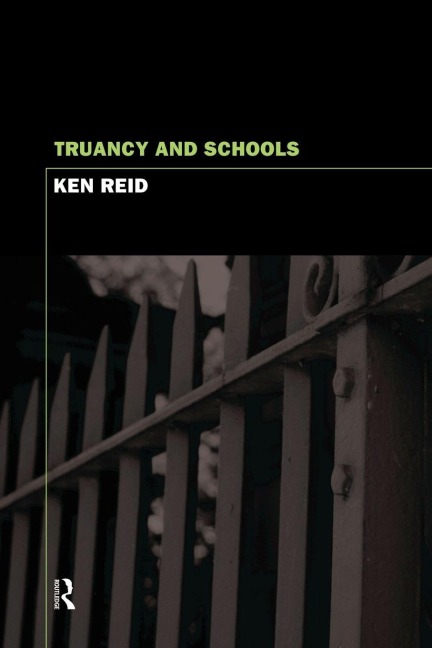 Truancy and Schools - Ken Reid