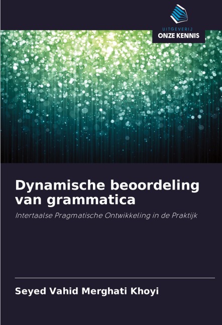 Dynamische beoordeling van grammatica - Seyed Vahid Merghati Khoyi