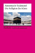 Cover-Bild zum Titel 'Die Religion des Islam. Eine Einführung' von 'Annemarie Schimmel'