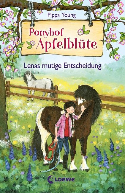 Ponyhof Apfelblüte (Band 11) - Lenas mutige Entscheidung - Pippa Young
