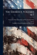 Cover-Bild zum Titel 'The Lookout, Volumes 6-7' von ''