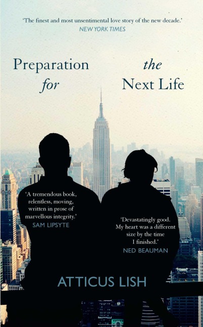 Preparation for the Next Life - Atticus Lish