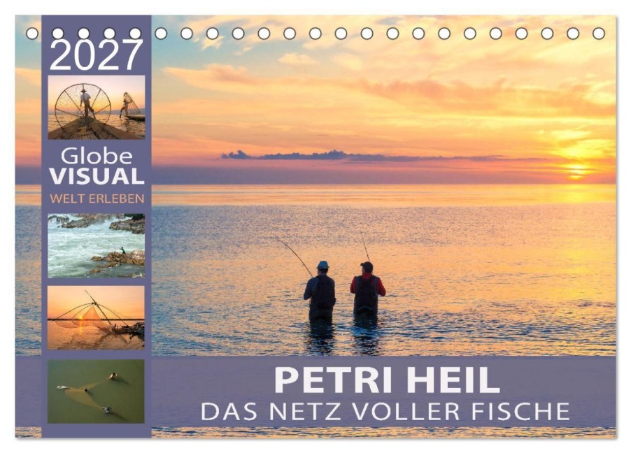 PETRI HEIL - Das Netz voller Fische (Tischkalender 2027 DIN A5 quer), CALVENDO Monatskalender - Globe Visual