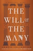 Cover-Bild zum Titel 'The Will of the Many' von 'James Islington'