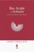Cover-Bild zum Titel 'Ibn Arabi ve Schuon' von 'Cennet Ceren cavus'