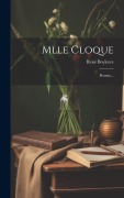 Cover-Bild zum Titel 'Mlle Cloque: Roman...' von 'René Boylesve'