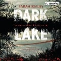 Cover-Bild zum Titel 'Dark Lake' von 'Sarah Bailey'