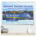 Mount Desert Island Acadia National Park und Bar Harbor (hochwertiger Premium Wandkalender 2025 DIN A2 quer), Kunstdruck in Hochglanz - Robert Styppa