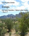 Cover-Bild zum Titel 'Erongo' von 'Ursula Irma Scholz'