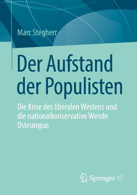 Der Aufstand der Populisten - Marc Stegherr
