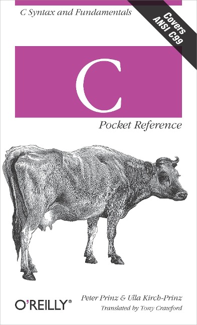 C Pocket Reference - Peter Prinz, Ulla Kirch-Prinz