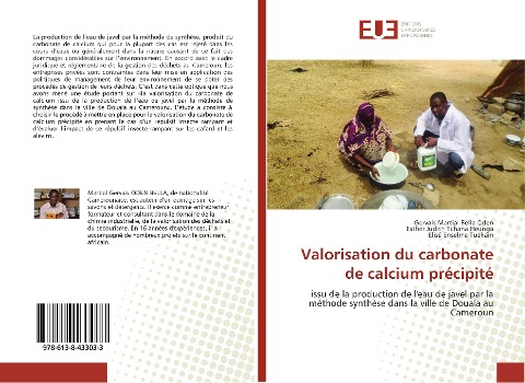 Valorisation du carbonate de calcium précipité - Gervais Martial Bella Oden, Esther Judith Tchana Heunga, Elisé Enselme Tuekam