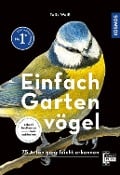 Cover-Bild zum Titel 'Einfach Gartenvögel' von 'Felix Weiß'