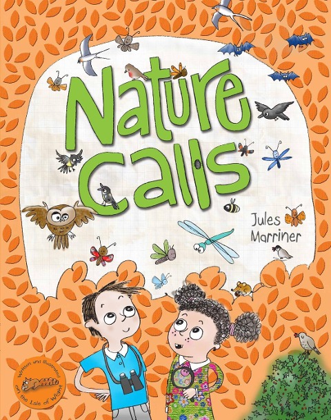 Nature Calls (Nature spotter series) - Jules Marriner