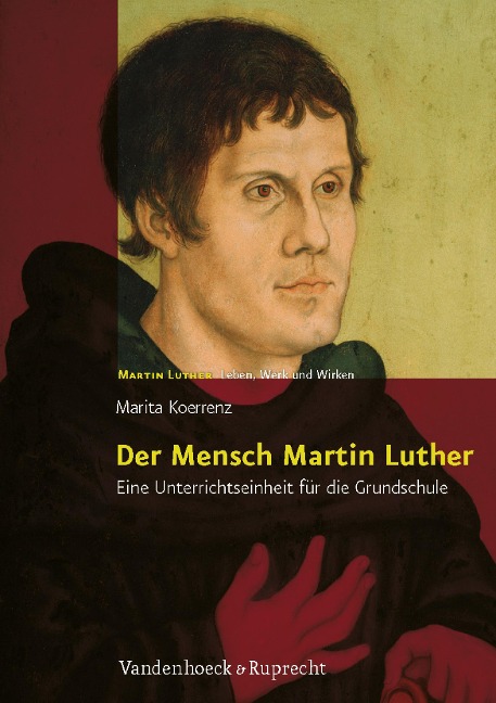 Der Mensch Martin Luther - Marita Koerrenz