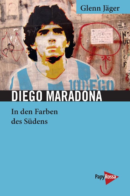 Diego Maradona - Glenn Jäger