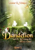 Cover-Bild zum Titel 'Dandelion und die Befreiung der Wetterwichtel' von 'Ivonne K. Wimper'