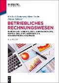 Cover-Bild zum Titel 'Betriebliches Rechnungswesen' von 'Guido Eilenberger, Marc Toebe, Frank Scherer'