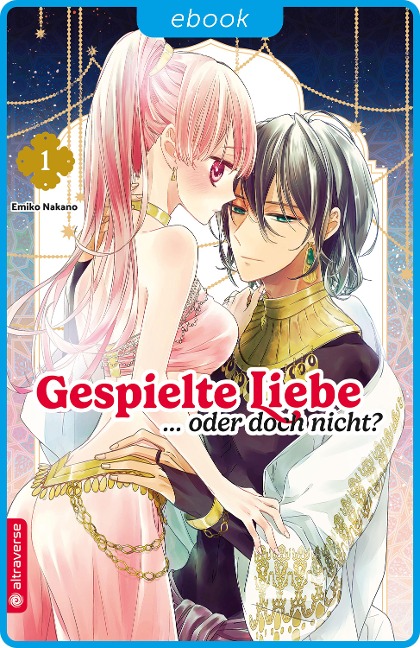 Gespielte Liebe ... oder doch nicht? 01 - Emiko Nakano