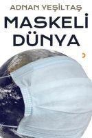 Maskeli Dünya - Adnan Yesiltas