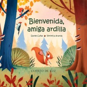 Cover-Bild zum Titel 'Bienvenida, Amiga Ardilla' von 'Daniel Cañas'