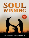 Cover-Bild zum Titel 'Soul-Winning (Volume One)' von 'Zacharias Tanee Fomum'