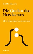 Cover-Bild zum Titel 'Die Qualen des Narzissmus' von 'Isolde Charim'