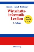Cover-Bild zum Titel 'Wirtschaftsinformatik-Lexikon' von 'Lutz J. Heinrich, Friedrich Roithmayr, Armin Heinzl'