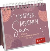 Cover-Bild zum Titel 'Einatmen. Ausatmen. Sein. - Kleine Achtsamkeitsmomente für dich' von ''
