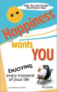 Cover-Bild zum Titel 'Happiness Wants You' von 'W. Green'