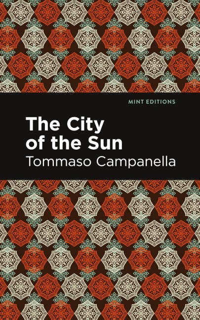 The City of the Sun - Tommaso Campanella