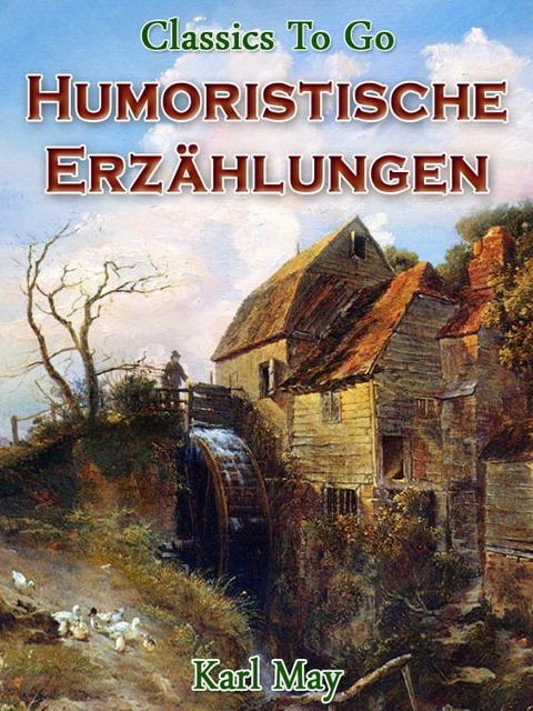 Humoristische Erzählungen - Karl May