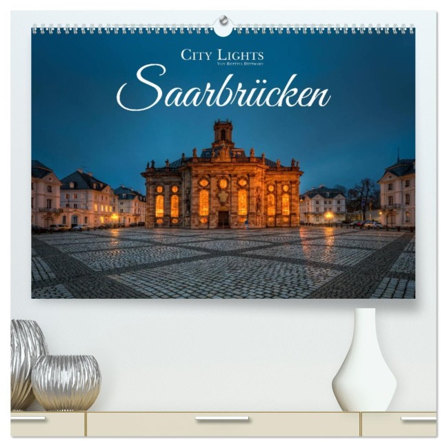 City Lights Saarbrücken (hochwertiger Premium Wandkalender 2026 DIN A2 quer), Kunstdruck in Hochglanz - Bettina Dittmann