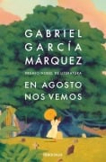 Cover-Bild zum Titel 'En Agosto nos vemos' von 'Gabriel Garcia Marquez'